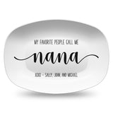 My Favorite People ~ Black & White Custom Personalized Platter ~ Mom β’ Grandma β’ Dad β’ Grandpa β’ Aunt β’  Coach β’ Teacher