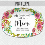 My Favorite People Floral Personalized Platter | My Greatest Blessings | Mother's Day, Grandparent, Mom, Teacher, Coach, Aunt
