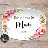 Happy 1st Mother&#39;s Day Pink Floral Platter for Mom Grandma Nana