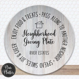 Neighborhood Giving Plate | Pass Along Plate for Neighbors and Friends, Personalized Platter Gift for New Neighbors
