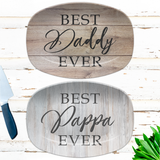 Best Dad Ever Personalized Platter