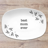 Best Mom Ever Personalized Platter