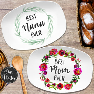 Best Mom Ever ~ Mother's Personalized Platter