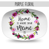 Home Is Where Your Mom Is ~ Mother's Day Personalized Custom Platter