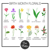 birth month florals: January  carnation, February iris, March daffodil, April daisy, May lily of the valley, June rose, July water lily, August poppy, September aster, October marigold, November chrysanthemum, December holly
