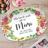 Floral Design / My Greatest Blessings / My Favorite People / Personalized Platter